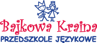 BAJKOWA KRAINA Przedszkole Językowe